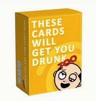 "These Cards Will Get You Drunk Too" Party Drinking Card Game