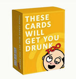 "These Cards Will Get You Drunk Too" Party Drinking Card Game